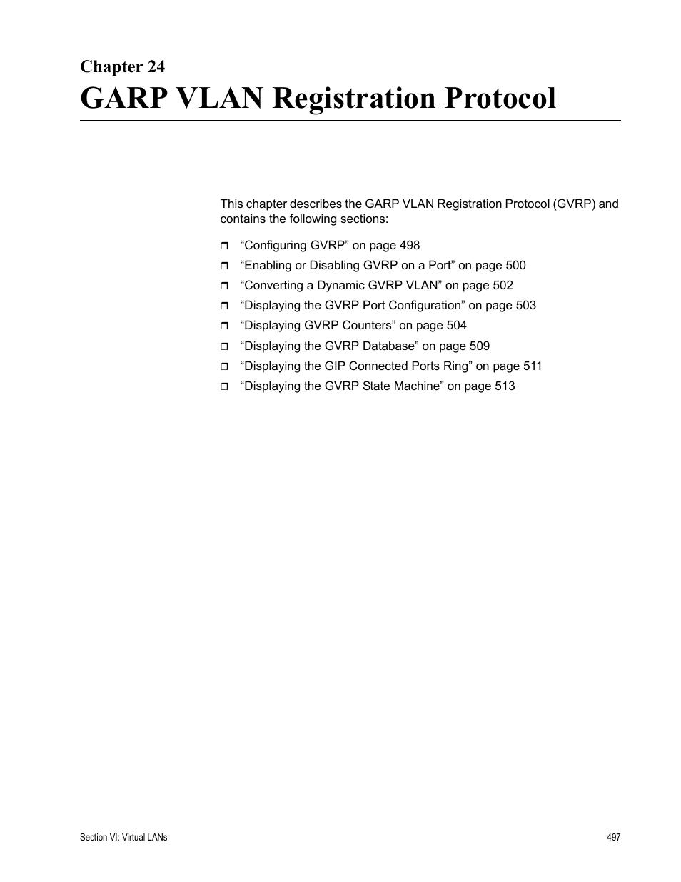 Chapter 24, Garp vlan registration protocol, Chapter 24: garp vlan registration protocol | Allied Telesis AT-S63 User Manual | Page 497 / 672