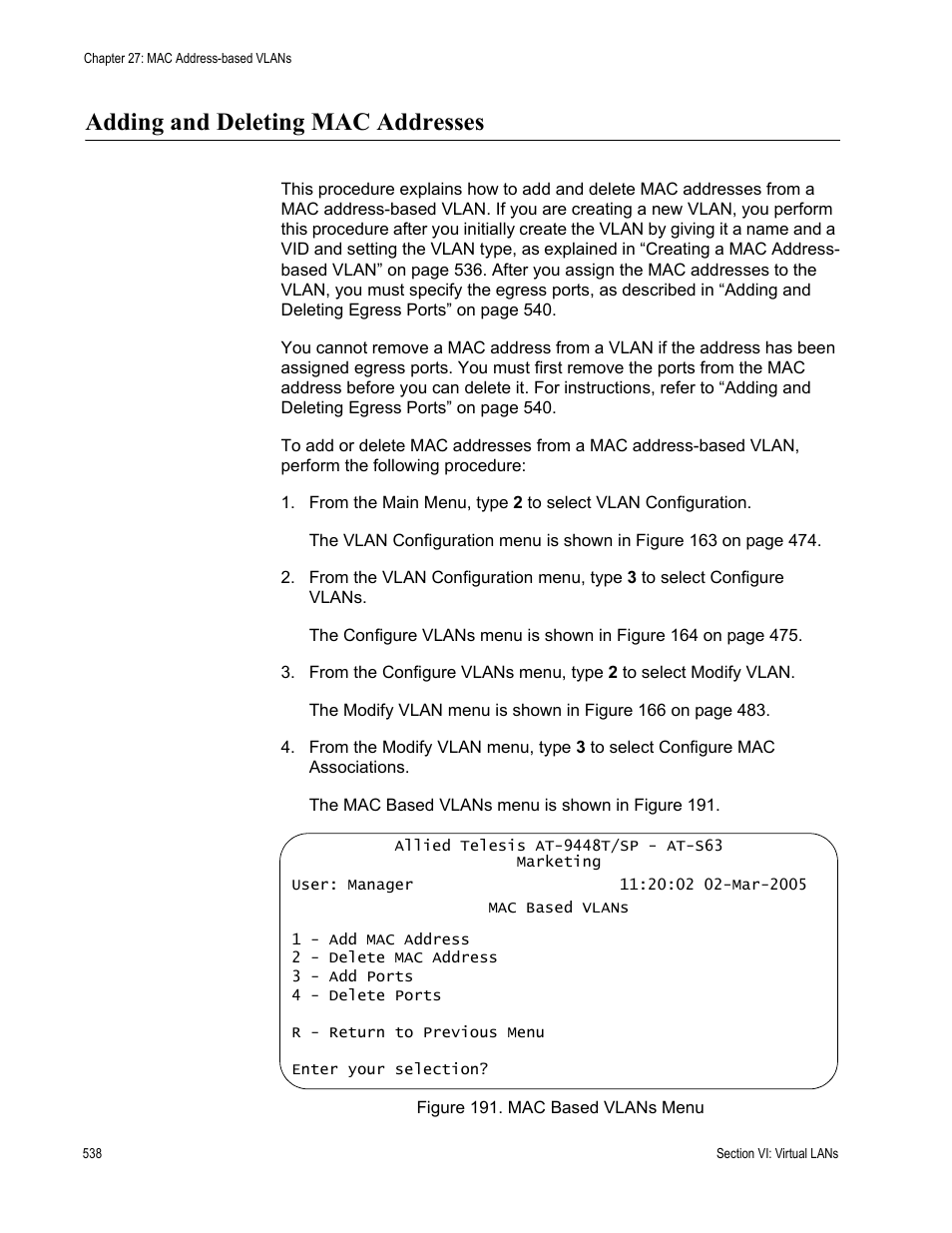 Adding and deleting mac addresses, Figure 191: mac based vlans menu | Allied Telesis AT-S63 User Manual | Page 538 / 672