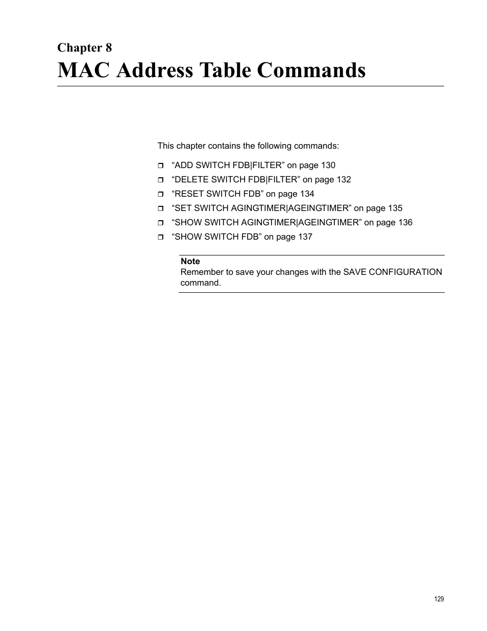 Chapter 8, Mac address table commands, R 8: mac address table commands | Allied Telesis AT-S63 User Manual | Page 129 / 300