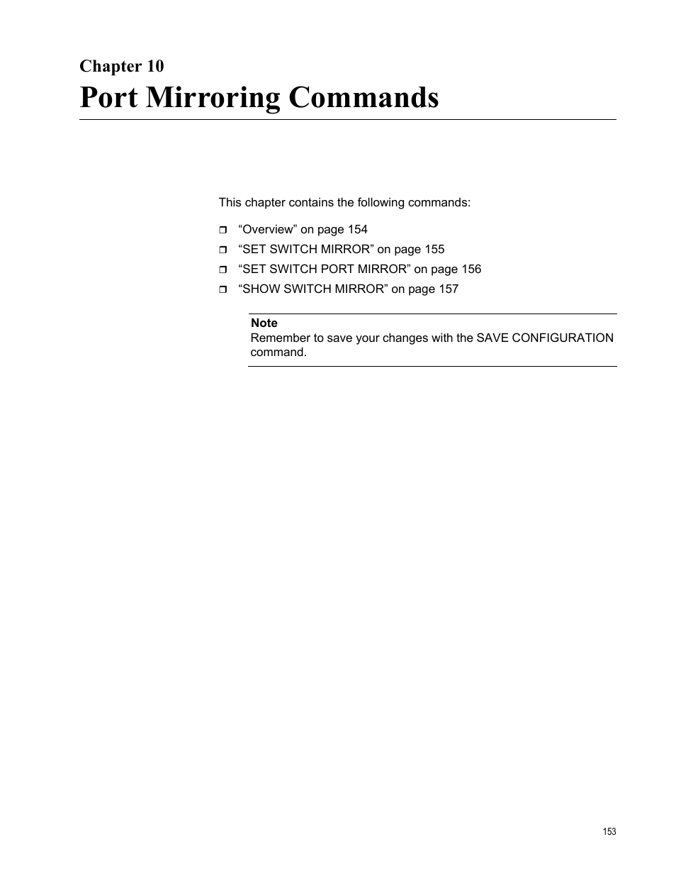 Chapter 10, Port mirroring commands, Chapter 10: port mirroring commands | Allied Telesis AT-S63 User Manual | Page 153 / 300