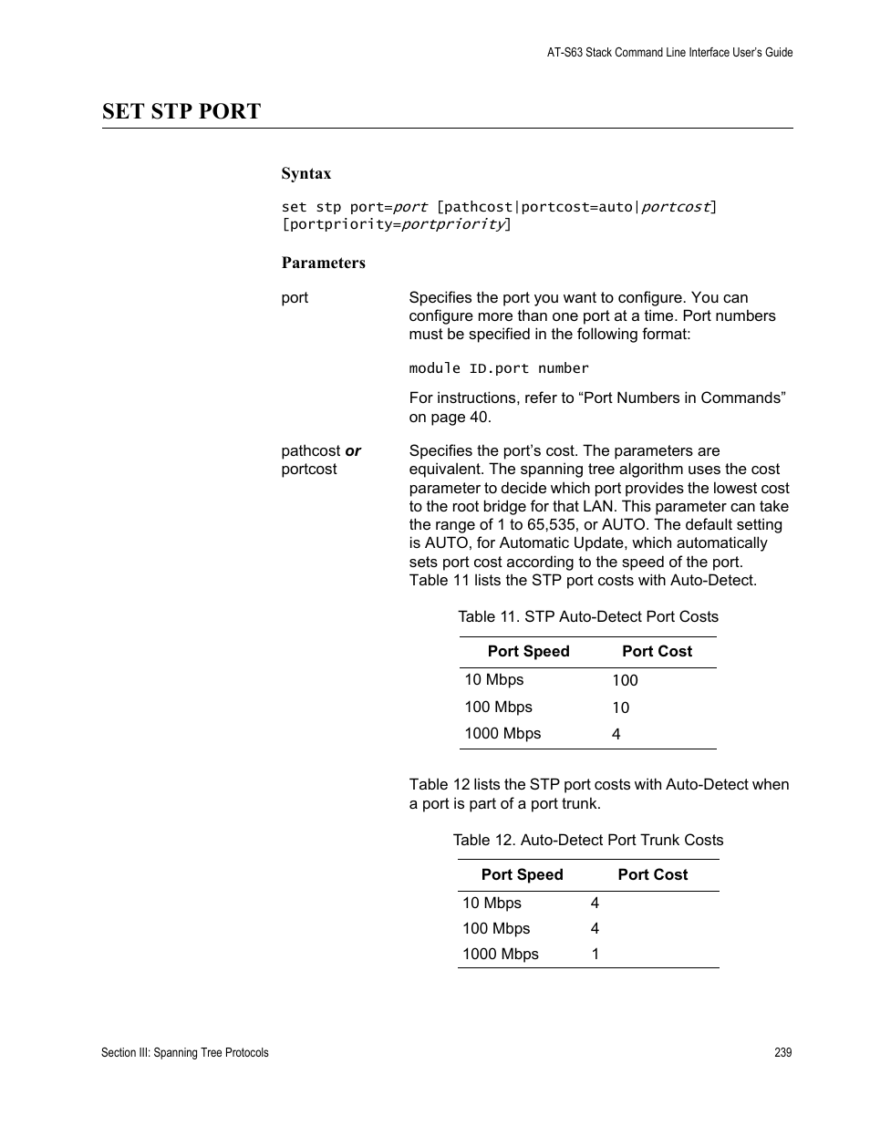 Set stp port | Allied Telesis AT-S63 User Manual | Page 239 / 300