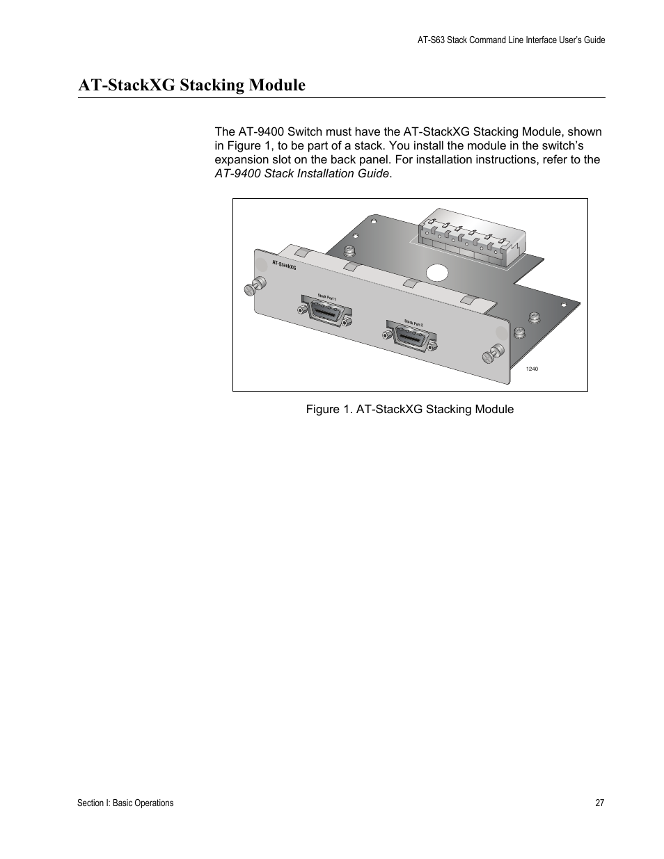 At-stackxg stacking module | Allied Telesis AT-S63 User Manual | Page 27 / 300