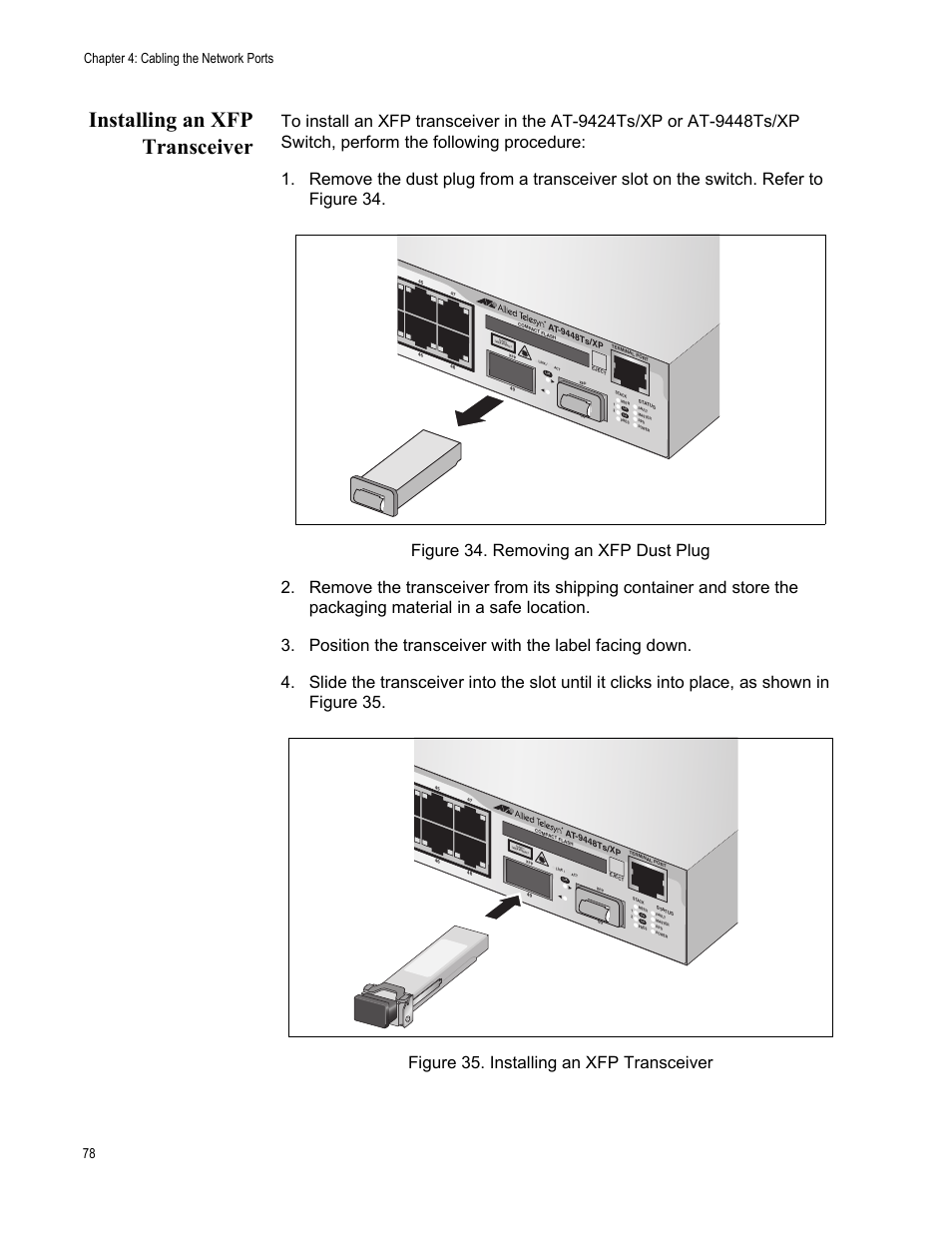 Installing an xfp transceiver, Chapter 4: cabling the network ports 78 | Allied Telesis AT-9448Ts/XP User Manual | Page 78 / 100