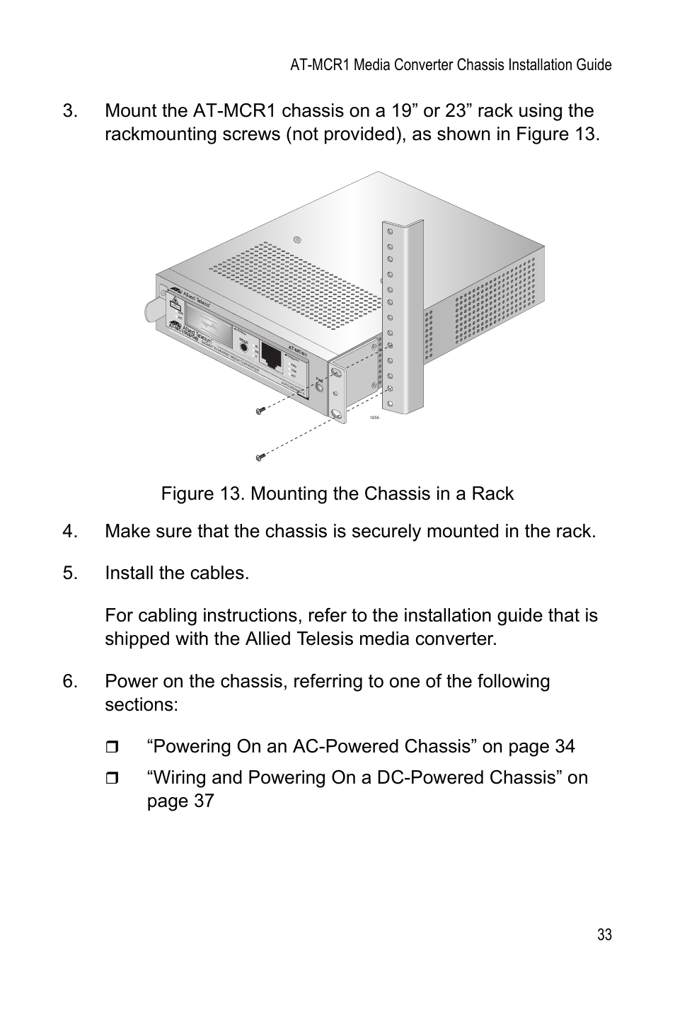 Powering on an ac-powered chassis” on page 34, Cla ss 1 las er p rod uct | Allied Telesis AT-MCR1 User Manual | Page 33 / 46