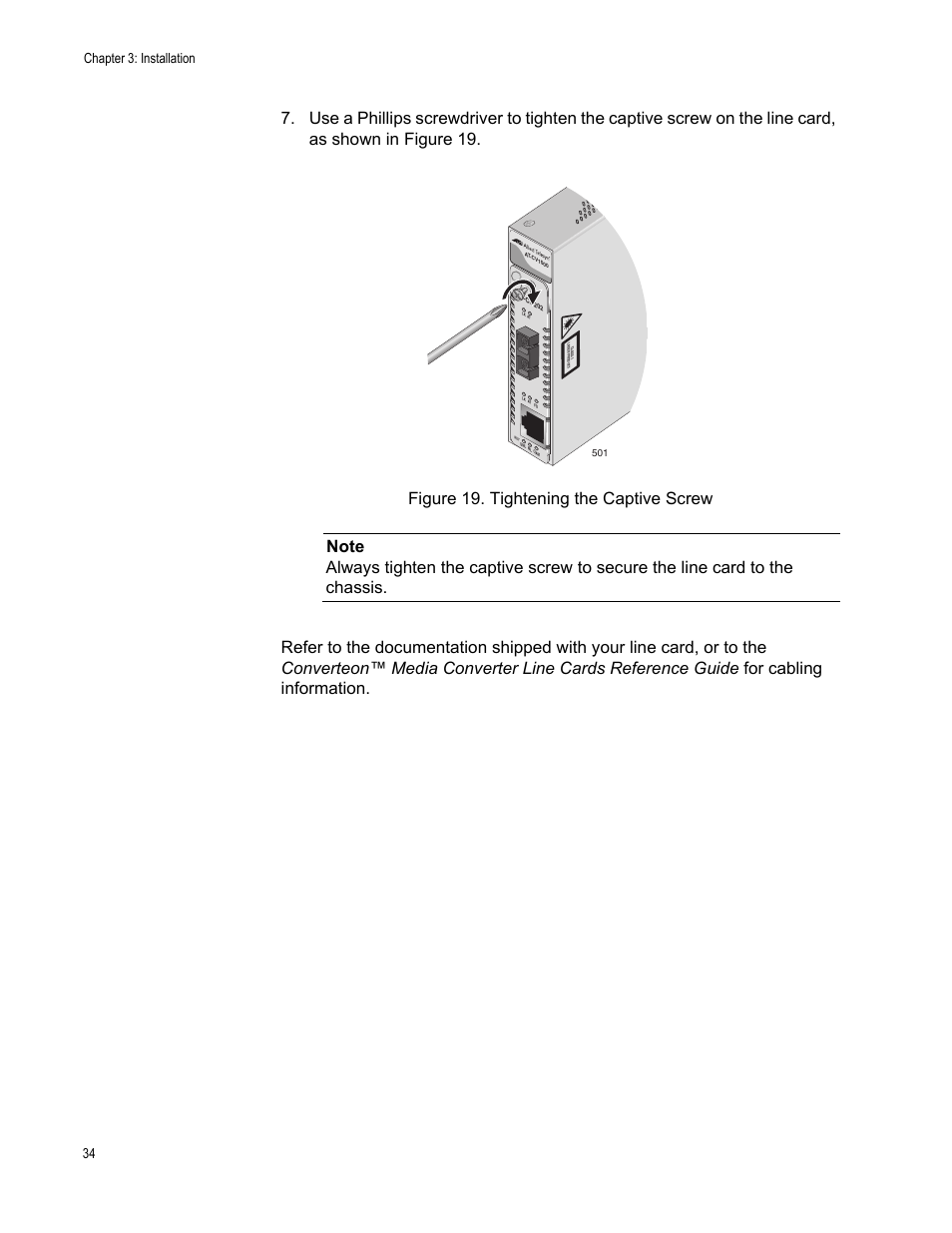Figure 19. tightening the captive screw, Chapter 3: installation 34 | Allied Telesis AT-CV1000 User Manual | Page 34 / 42