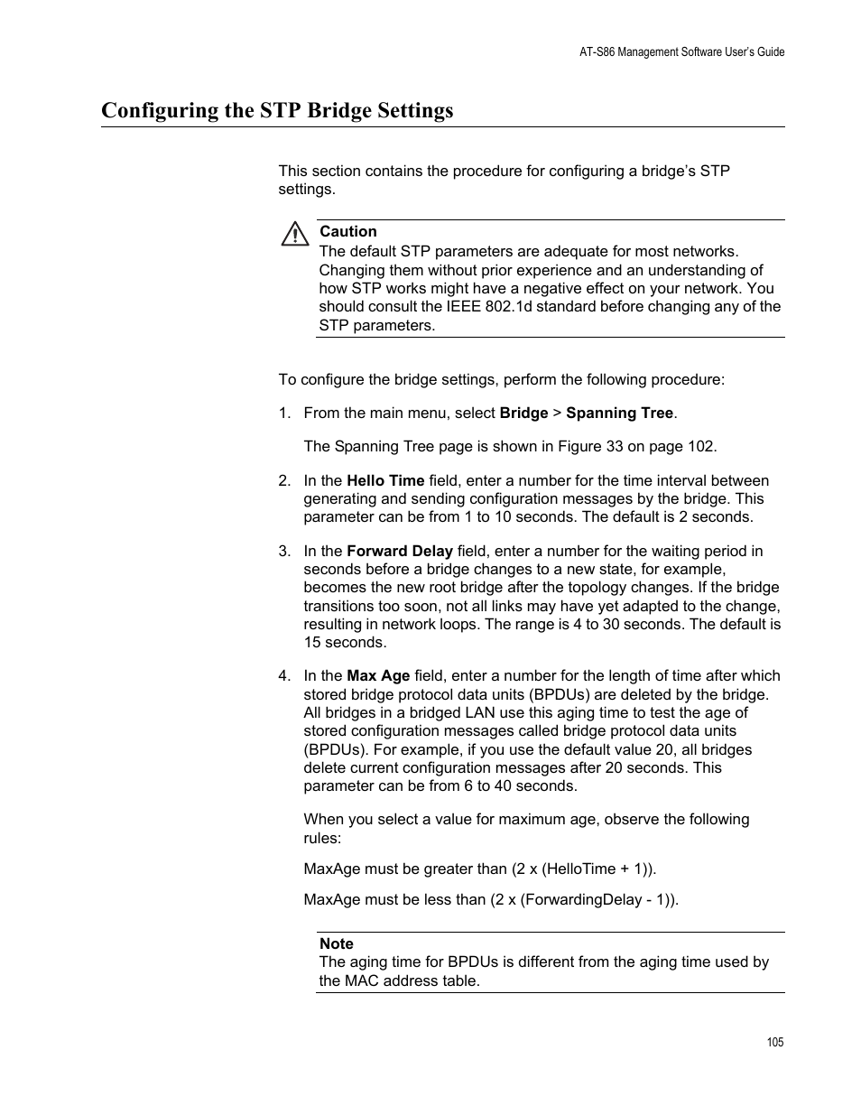 Configuring the stp bridge settings, From the main menu, select bridge > spanning tree | Allied Telesis AT-S86 User Manual | Page 105 / 148