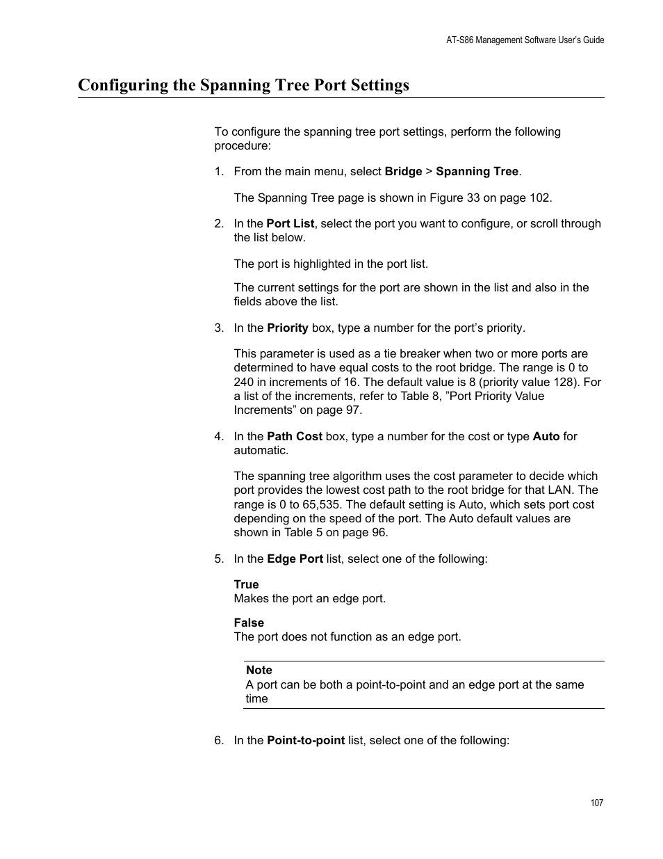 Configuring the spanning tree port settings, From the main menu, select bridge > spanning tree | Allied Telesis AT-S86 User Manual | Page 107 / 148