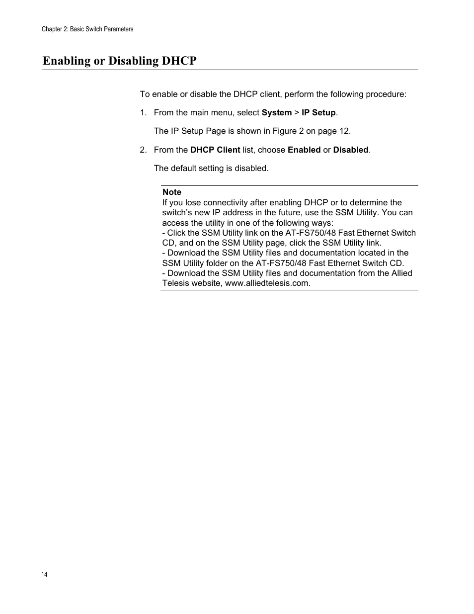 Enabling or disabling dhcp, From the main menu, select system > ip setup | Allied Telesis AT-S88 User Manual | Page 22 / 158