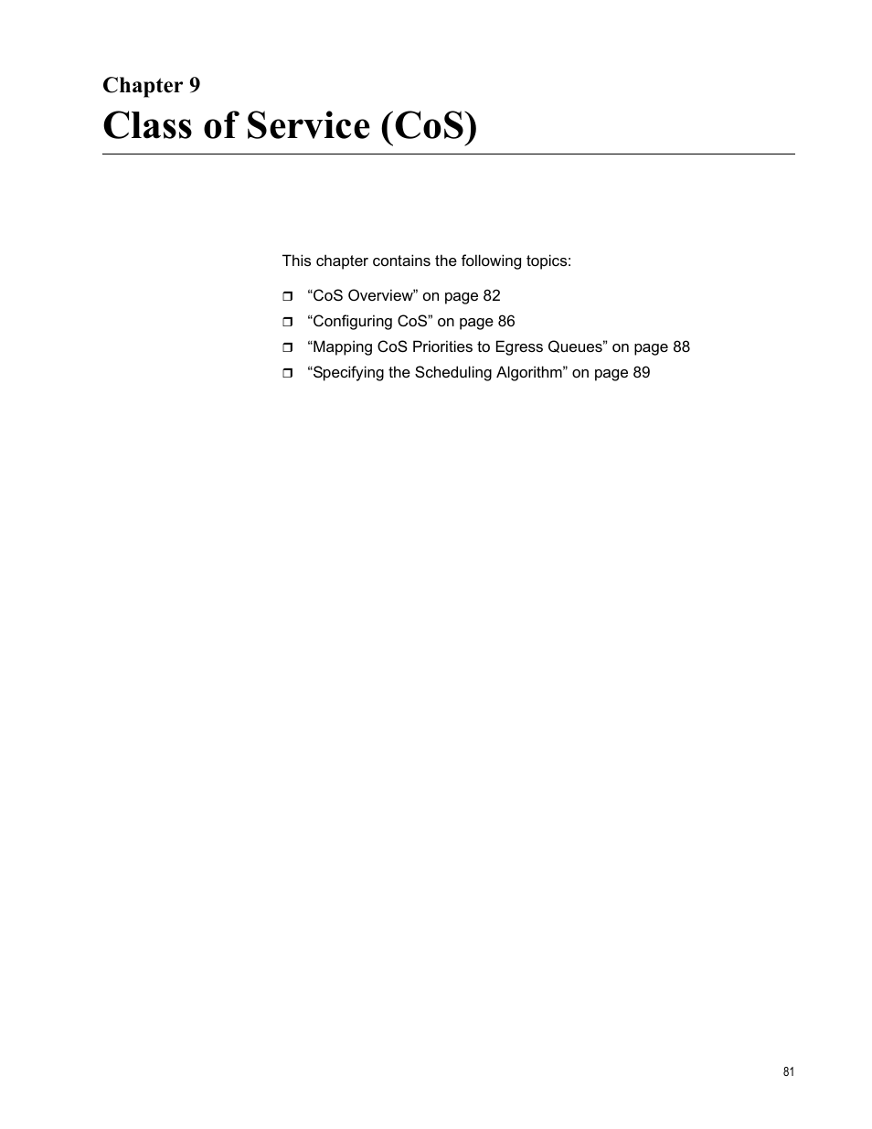 Chapter 9, Class of service (cos), R 9: class of service (cos) | Allied Telesis AT-S88 User Manual | Page 89 / 158