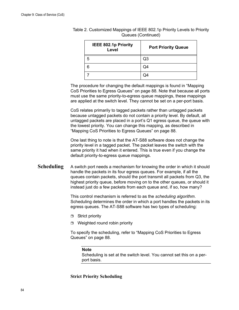 Scheduling, Strict priority scheduling | Allied Telesis AT-S88 User Manual | Page 92 / 158