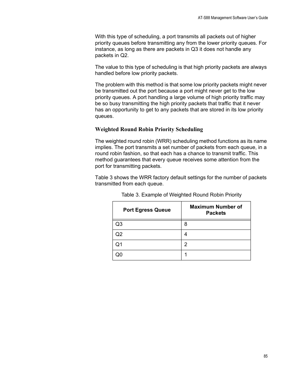 Weighted round robin priority scheduling, Table 3. example of weighted round robin priority | Allied Telesis AT-S88 User Manual | Page 93 / 158