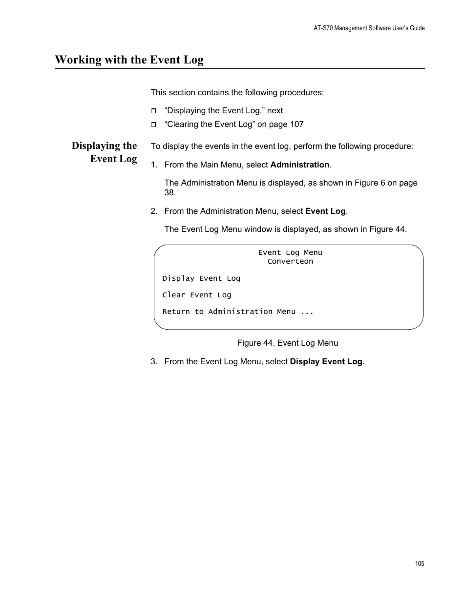 Working with the event log, Displaying the event log, Figure 44. event log menu | Allied Telesis AT-S70 User Manual | Page 105 / 302