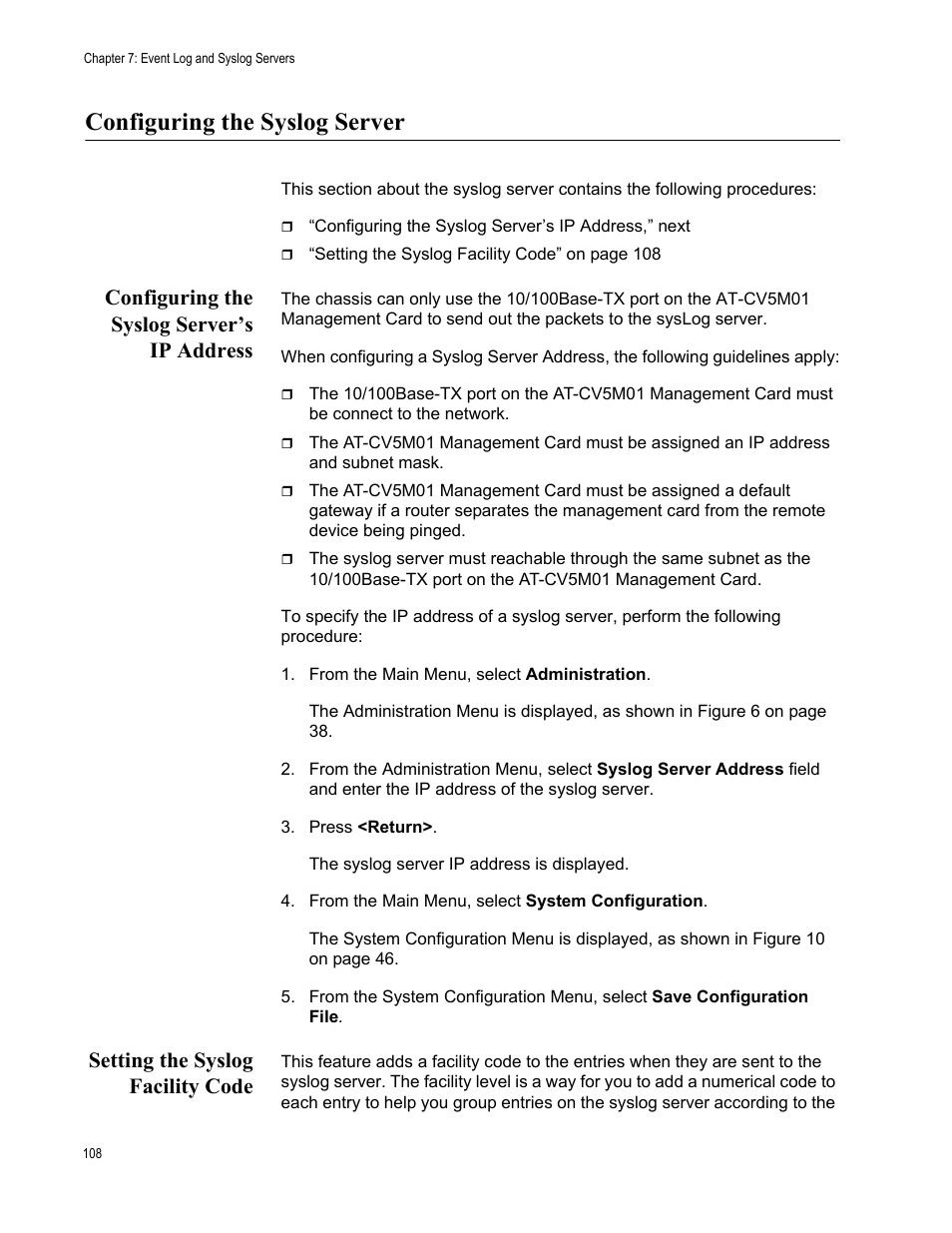 Configuring the syslog server, Configuring the syslog server’s ip address, Setting the syslog facility code | Allied Telesis AT-S70 User Manual | Page 108 / 302