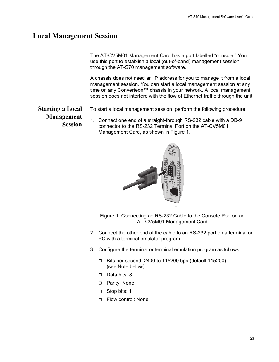 Local management session, Starting a local management session, Data bits: 8 | Parity: none, Stop bits: 1, Flow control: none | Allied Telesis AT-S70 User Manual | Page 23 / 302