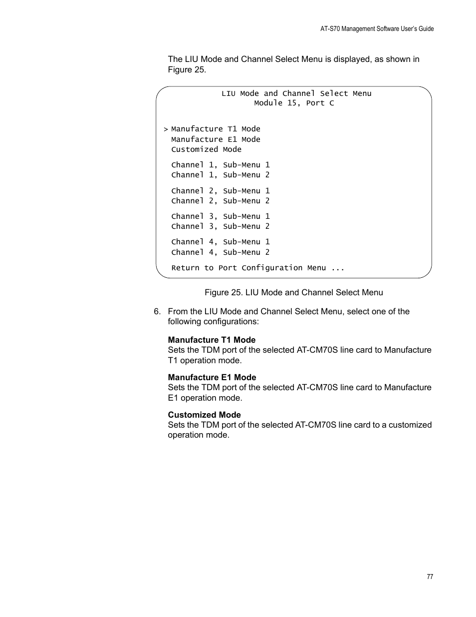 Figure 25. liu mode and channel select menu | Allied Telesis AT-S70 User Manual | Page 77 / 302