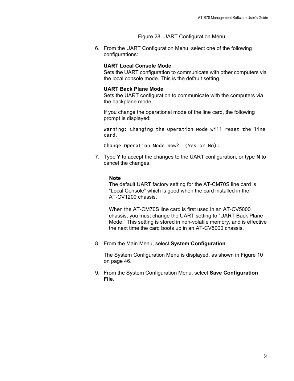 Figure 28. uart configuration menu, In figure 28 | Allied Telesis AT-S70 User Manual | Page 81 / 302