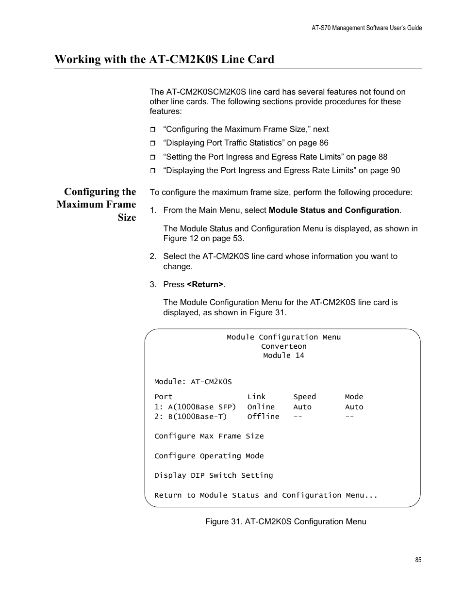 Working with the at-cm2k0s line card, Configuring the maximum frame size, Figure 31. at-cm2k0s configuration menu | Allied Telesis AT-S70 User Manual | Page 85 / 302