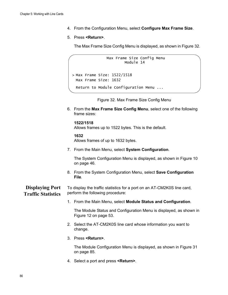 Displaying port traffic statistics, Figure 32. max frame size config menu | Allied Telesis AT-S70 User Manual | Page 86 / 302
