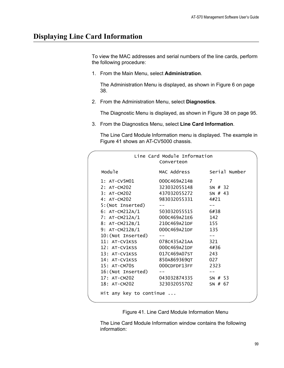 Displaying line card information, Figure 41. line card module information menu | Allied Telesis AT-S70 User Manual | Page 99 / 302