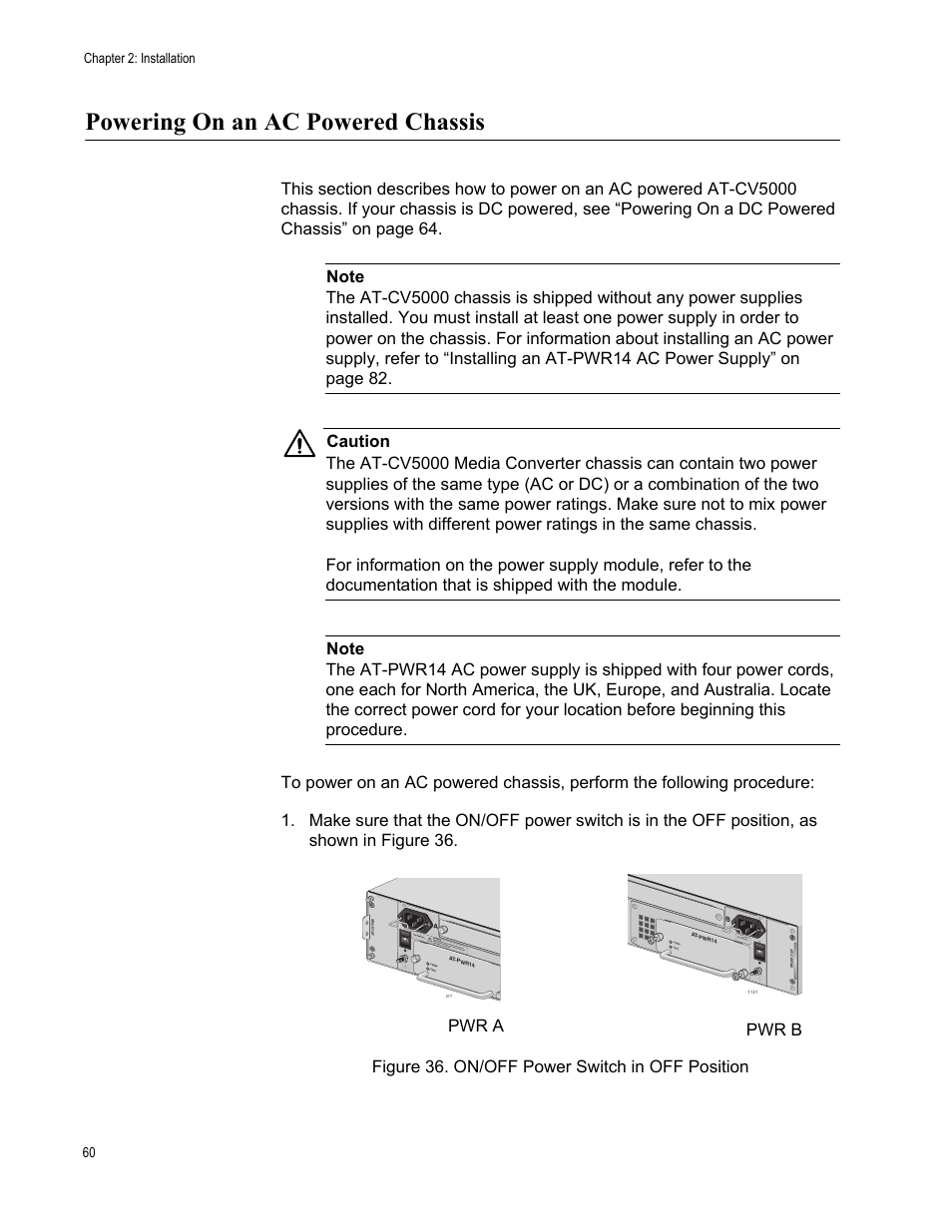 Powering on an ac powered chassis, Figure 36. on/off power switch in off position | Allied Telesis AT-CV5000 User Manual | Page 60 / 114