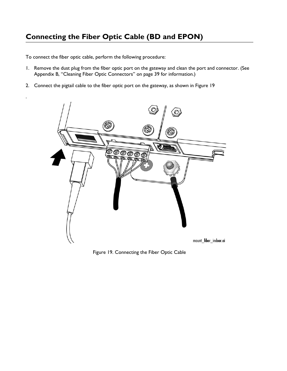 Connecting the fiber optic cable (bd and epon), Connecting the fiber optic cable | Allied Telesis AT-iMG6x6MOD Electronics Unit User Manual | Page 26 / 46