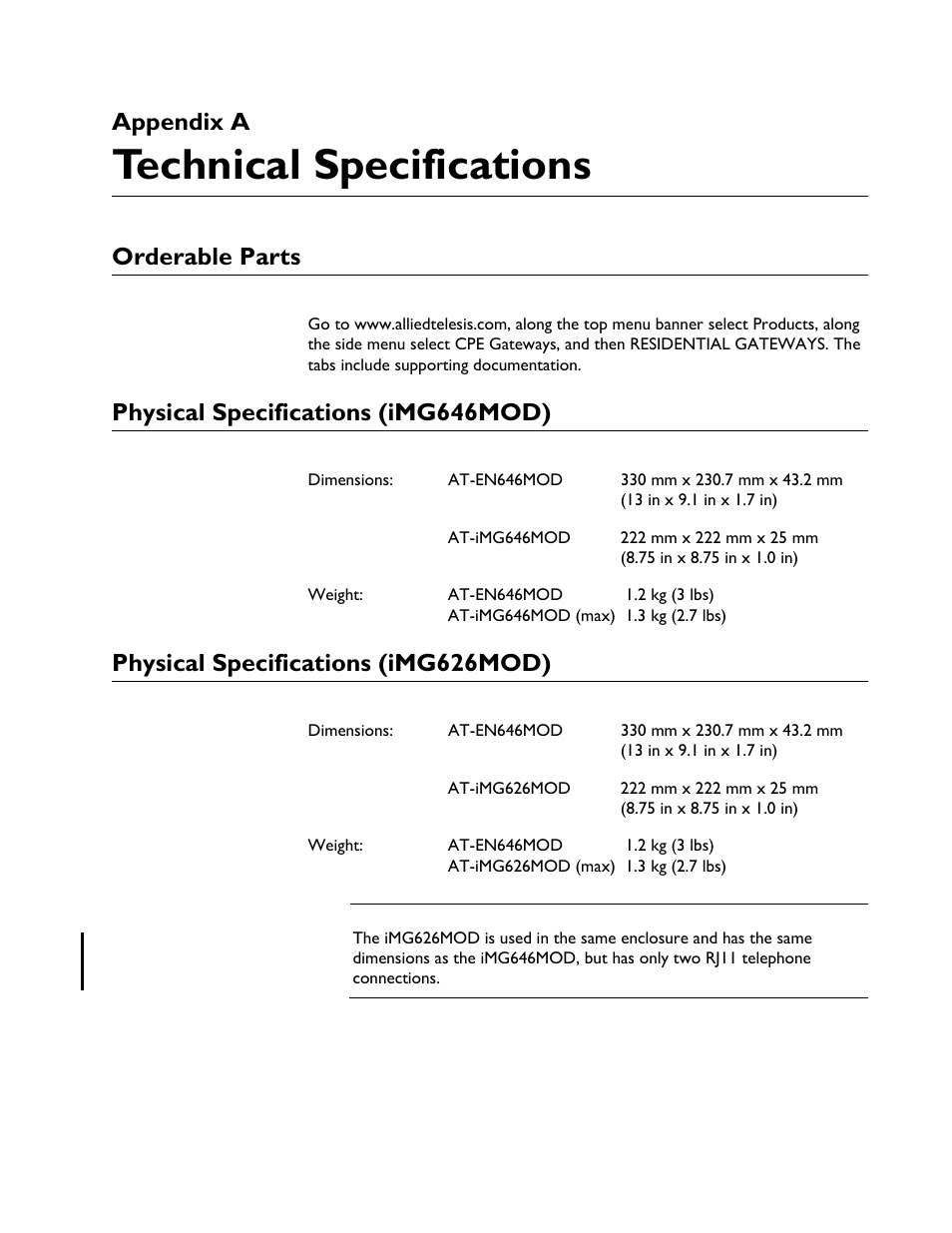 Orderable parts, Physical specifications (img646mod), Physical specifications (img626mod) | Technical specifications, Orderable parts physical specifications, Appendix a | Allied Telesis AT-iMG6x6MOD Electronics Unit User Manual | Page 35 / 46