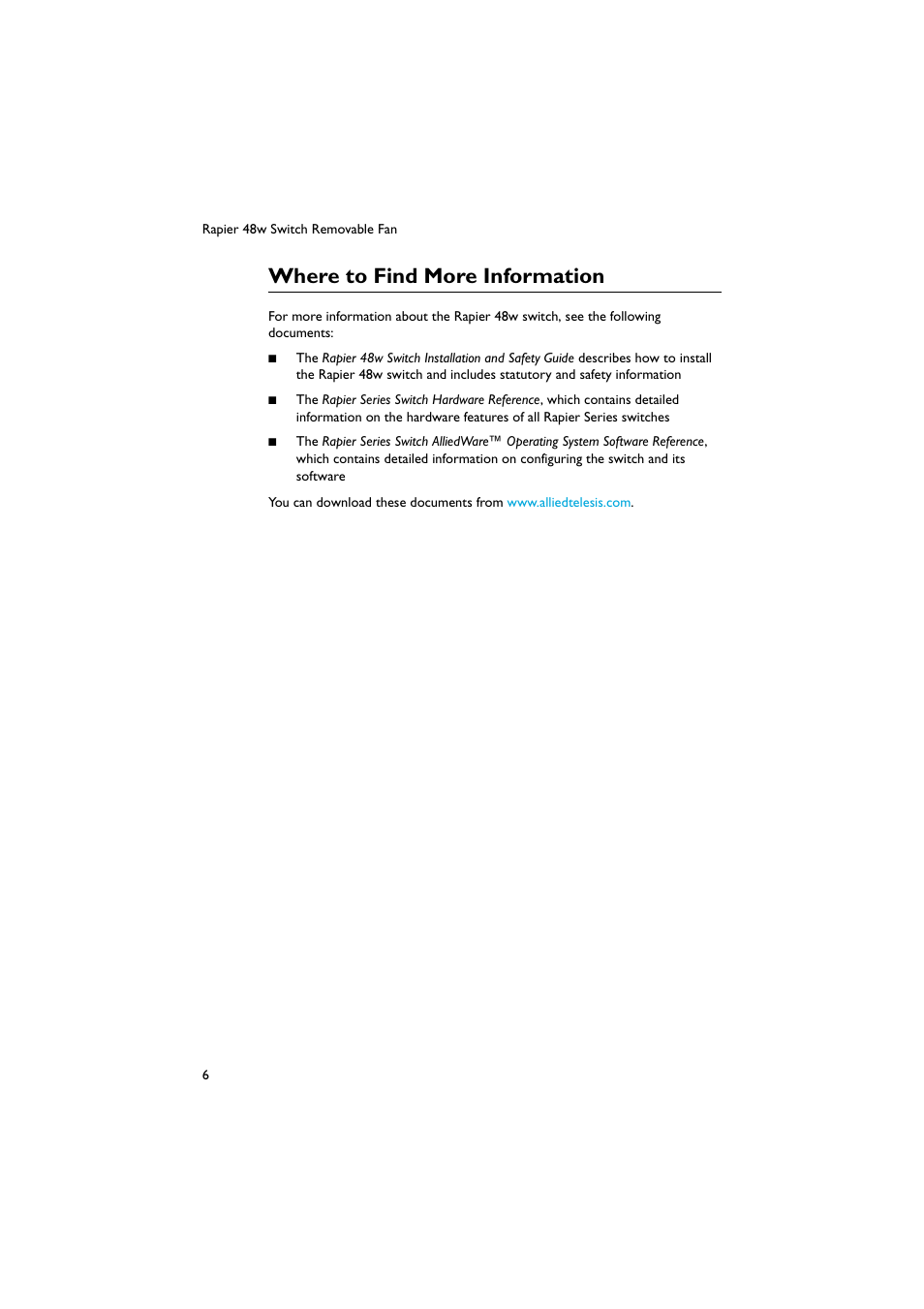 Where to find more information | Allied Telesis Rapier 48w Switch User Manual | Page 6 / 7