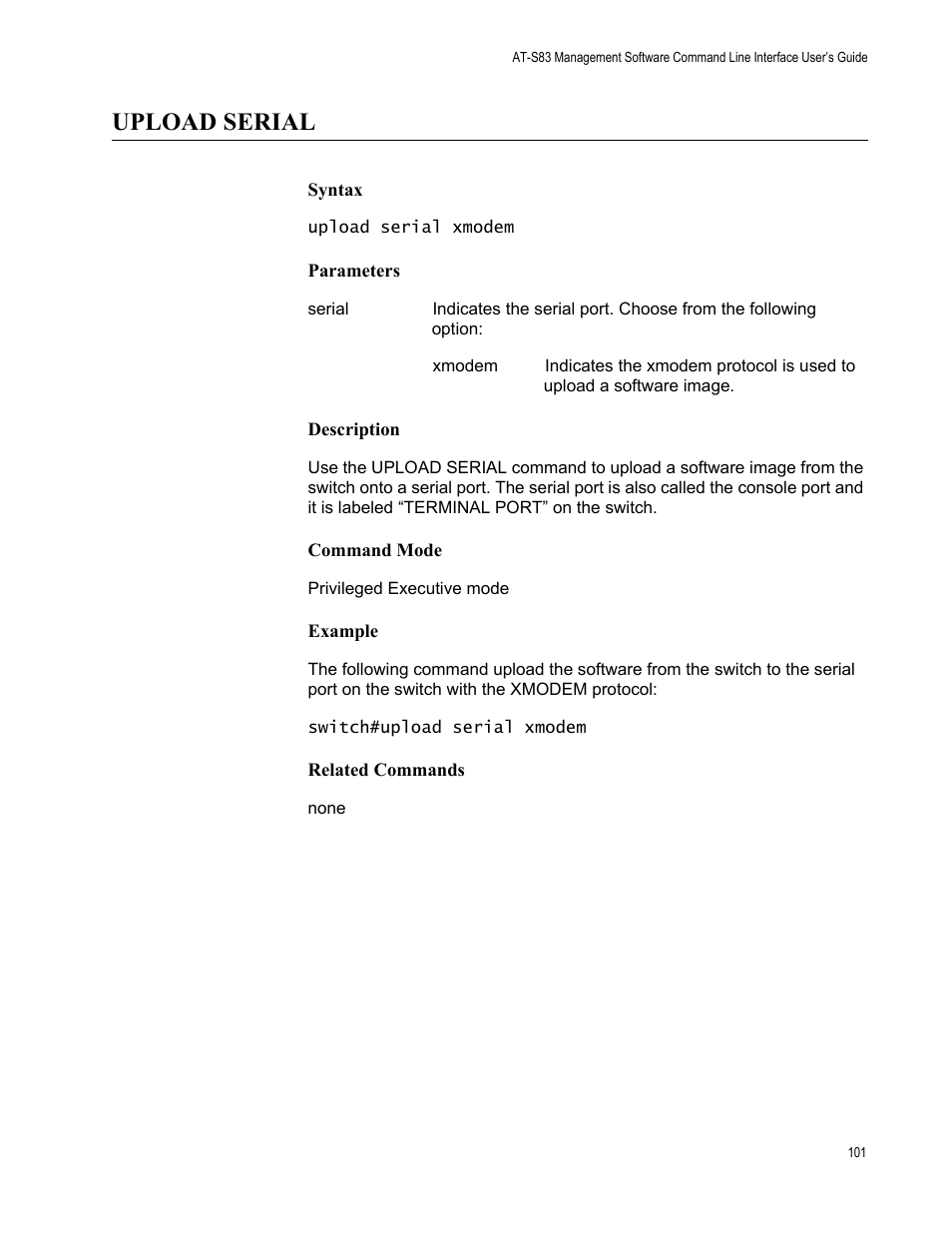 Upload serial | Allied Telesis AT-S83 User Manual | Page 101 / 382