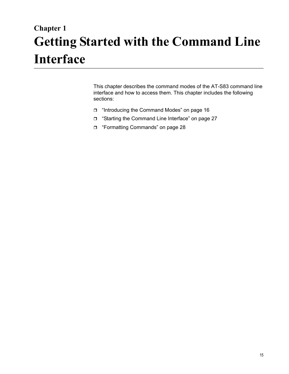 Chapter 1, Getting started with the command line interface | Allied Telesis AT-S83 User Manual | Page 15 / 382