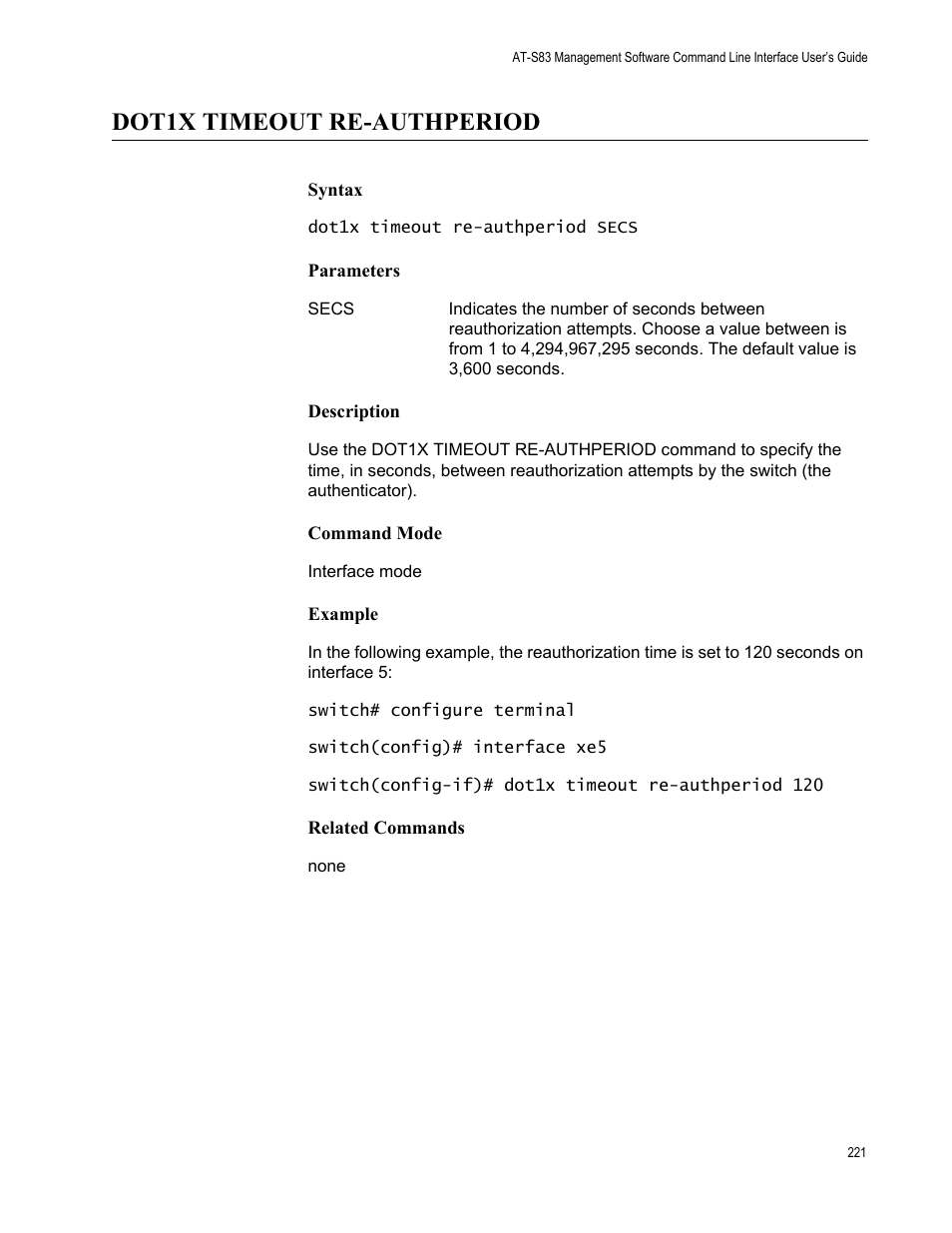Dot1x timeout re-authperiod | Allied Telesis AT-S83 User Manual | Page 221 / 382