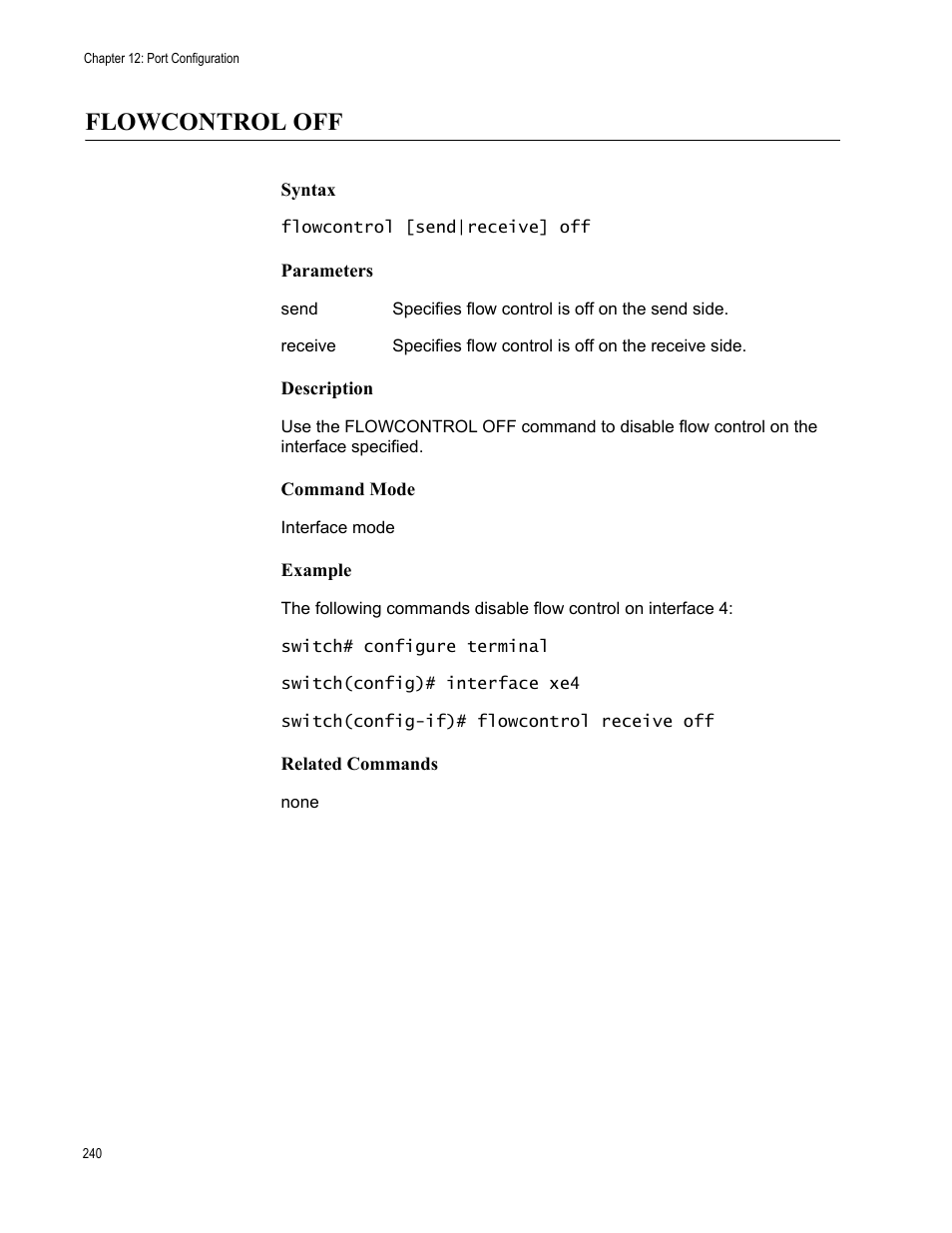 Flowcontrol off | Allied Telesis AT-S83 User Manual | Page 240 / 382