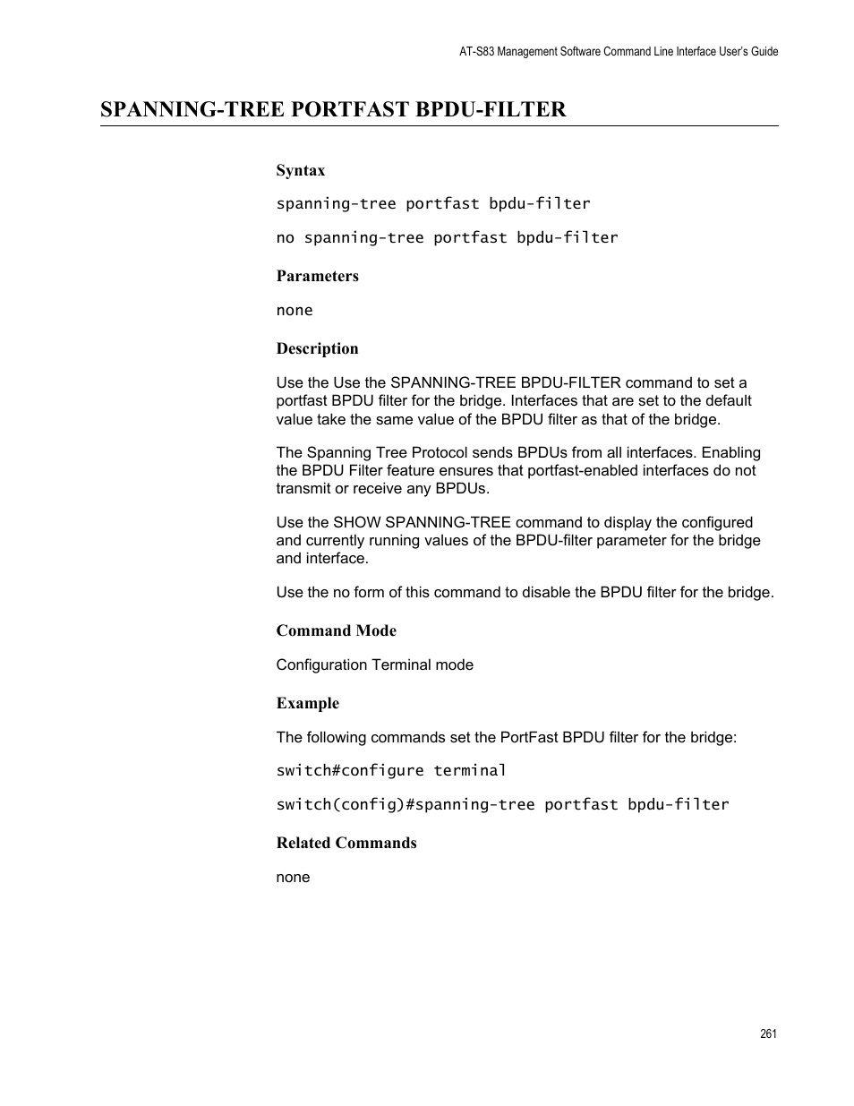 Spanning-tree portfast bpdu-filter | Allied Telesis AT-S83 User Manual | Page 261 / 382