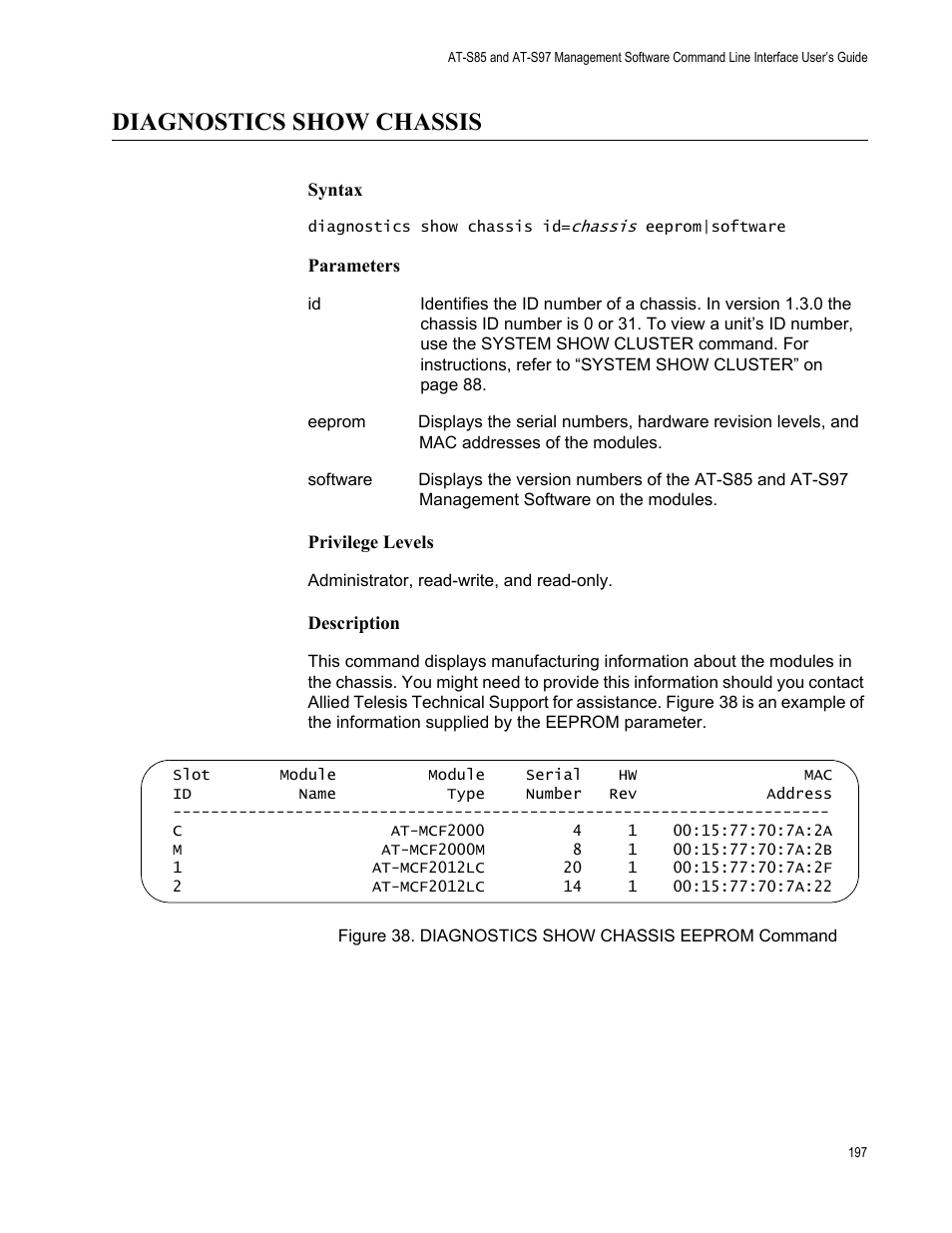 Diagnostics show chassis, Figure 38: diagnostics show chassis eeprom command | Allied Telesis AT-S97 User Manual | Page 197 / 218