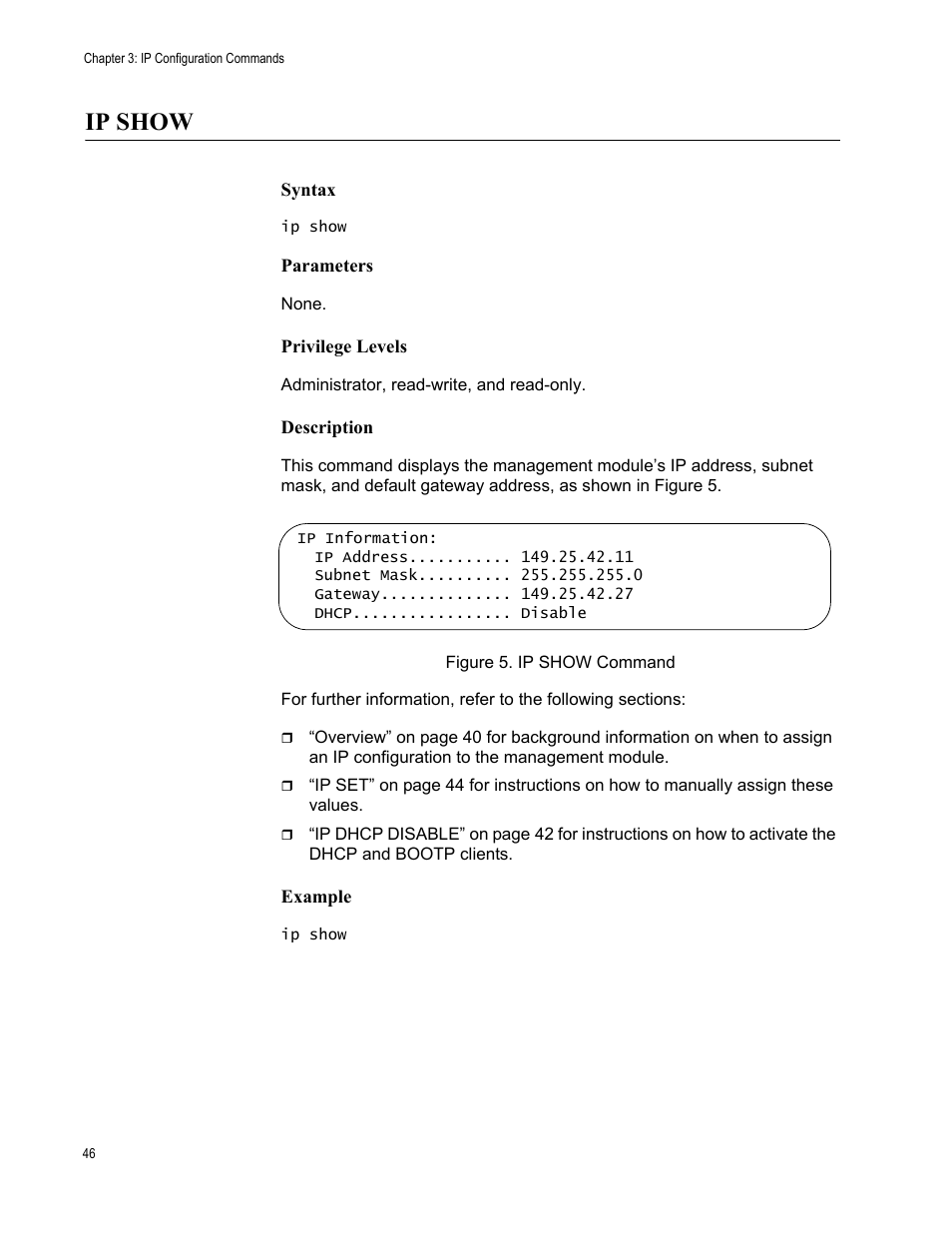 Ip show, Figure 5: ip show command | Allied Telesis AT-S97 User Manual | Page 46 / 218