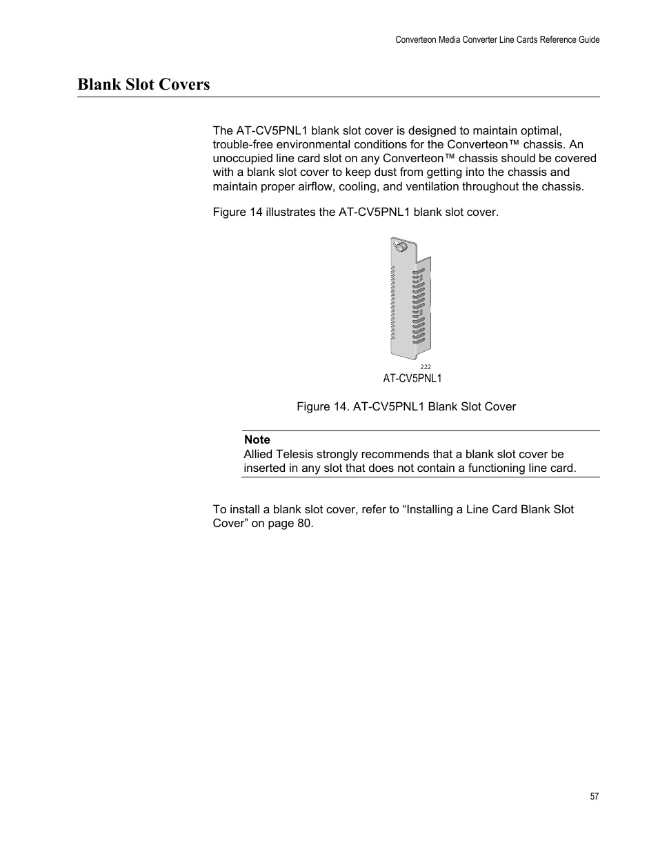 Blank slot covers, Figure 14. at-cv5pnl1 blank slot cover | Allied Telesis AT-CM70S User Manual | Page 57 / 136