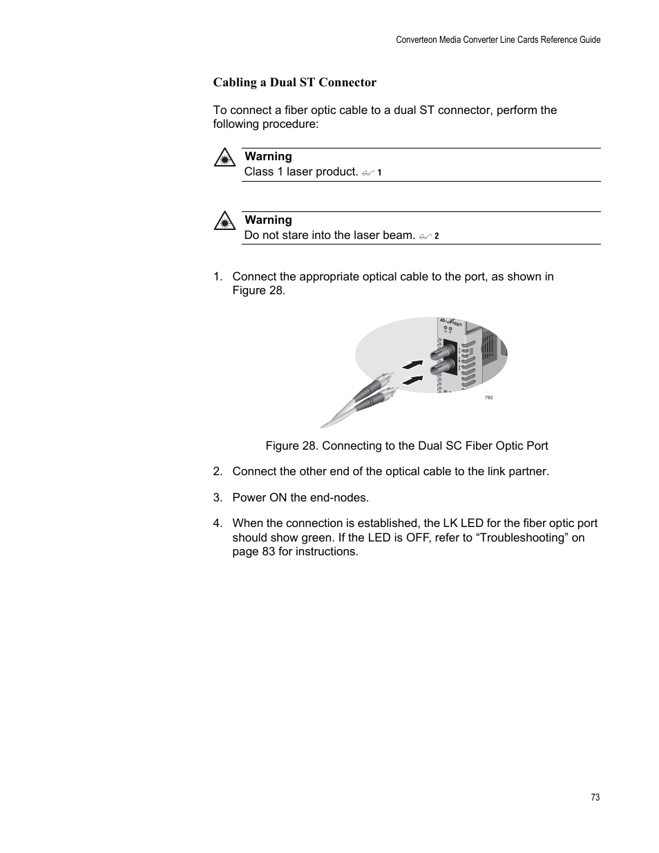 Cabling a dual st connector, Warning do not stare into the laser beam | Allied Telesis AT-CM70S User Manual | Page 73 / 136