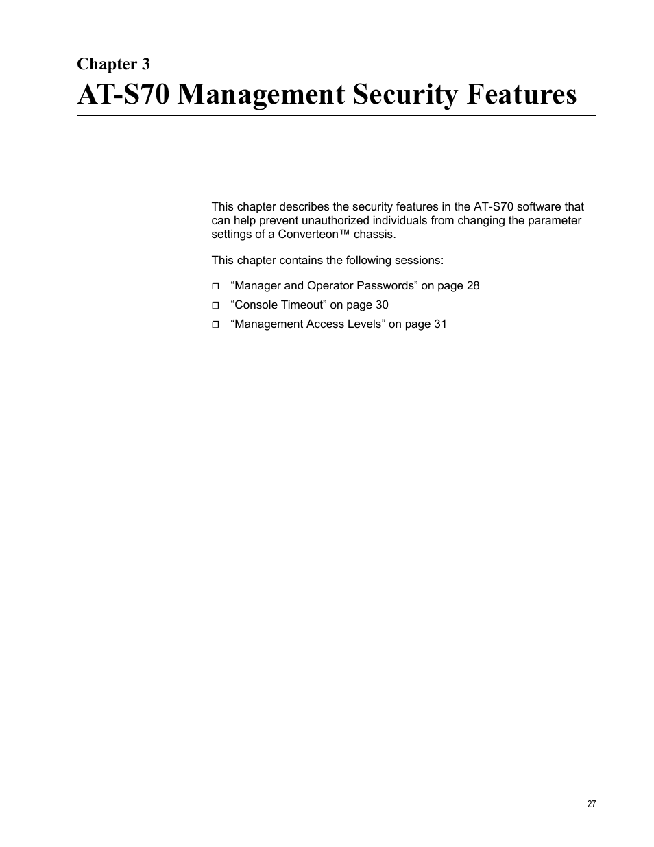 Chapter 3, At-s70 management security features, Chapter 3: at-s70 management security features | Allied Telesis AT-S70 User Manual | Page 27 / 134