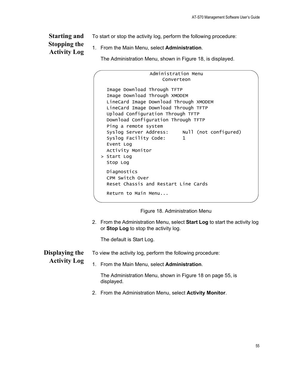 Starting and stopping the activity log, Displaying the activity log, Figure 18. administration menu | Allied Telesis AT-S70 User Manual | Page 55 / 134