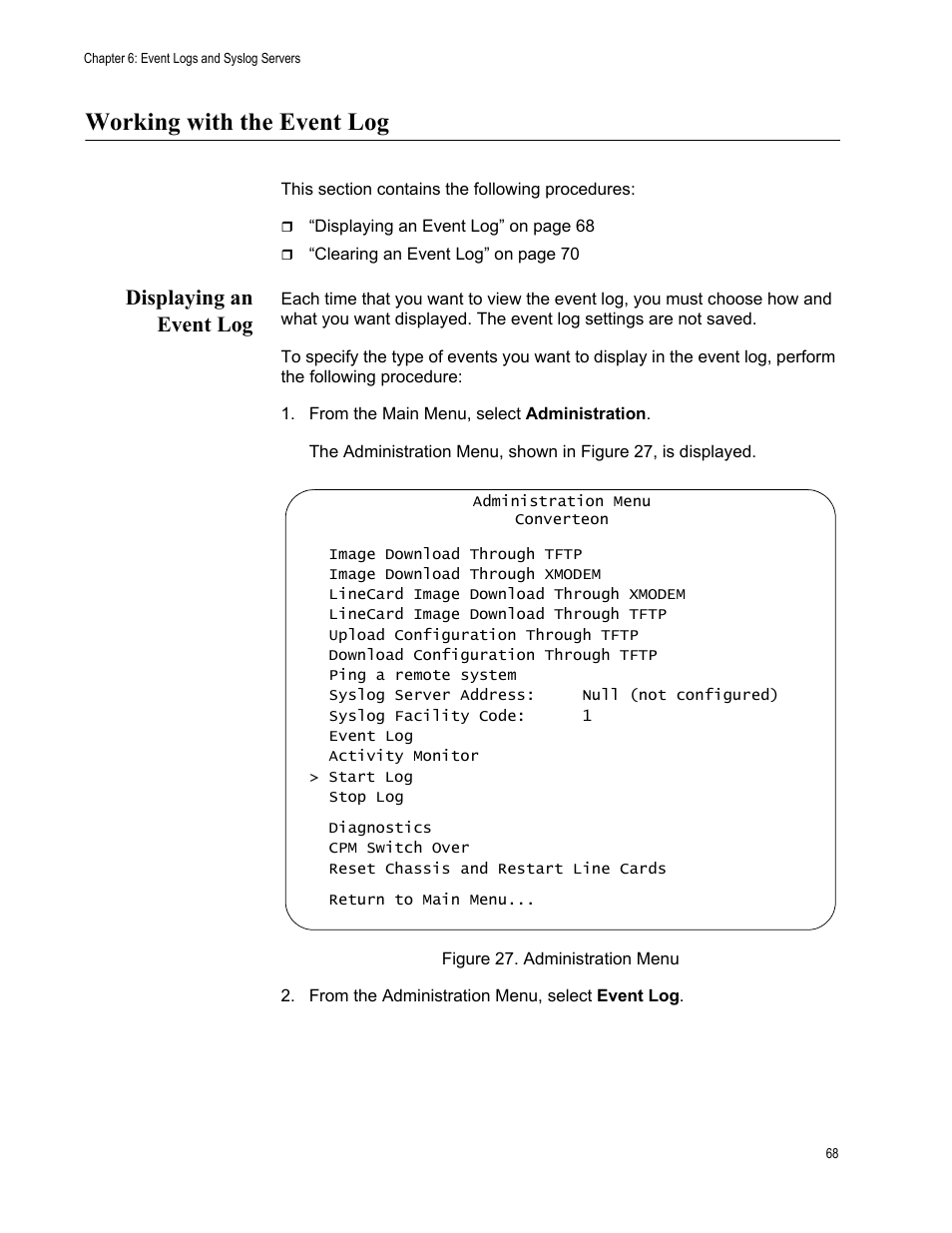 Working with the event log, Displaying an event log, Figure 27. administration menu | Allied Telesis AT-S70 User Manual | Page 68 / 134