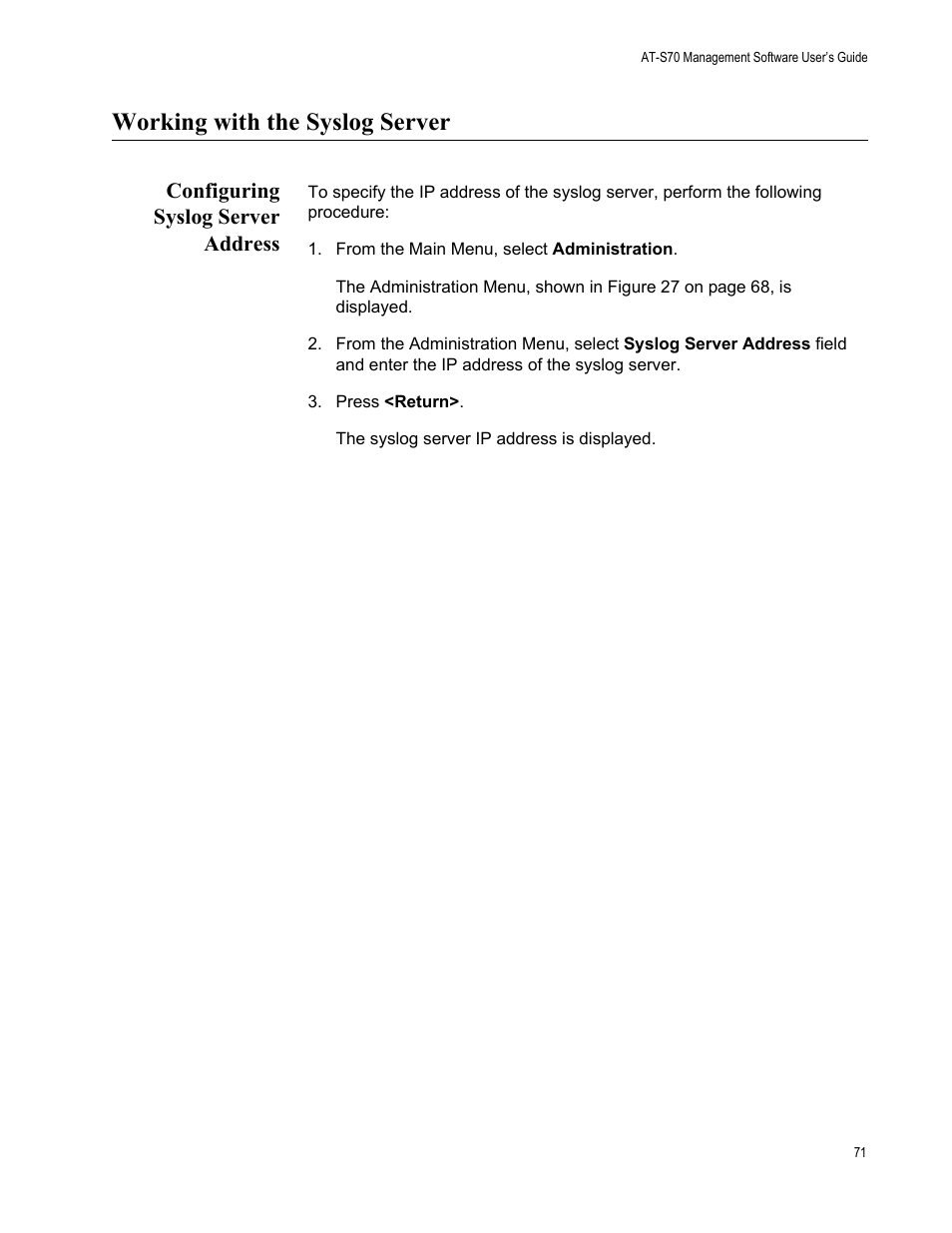 Working with the syslog server, Configuring syslog server address | Allied Telesis AT-S70 User Manual | Page 71 / 134