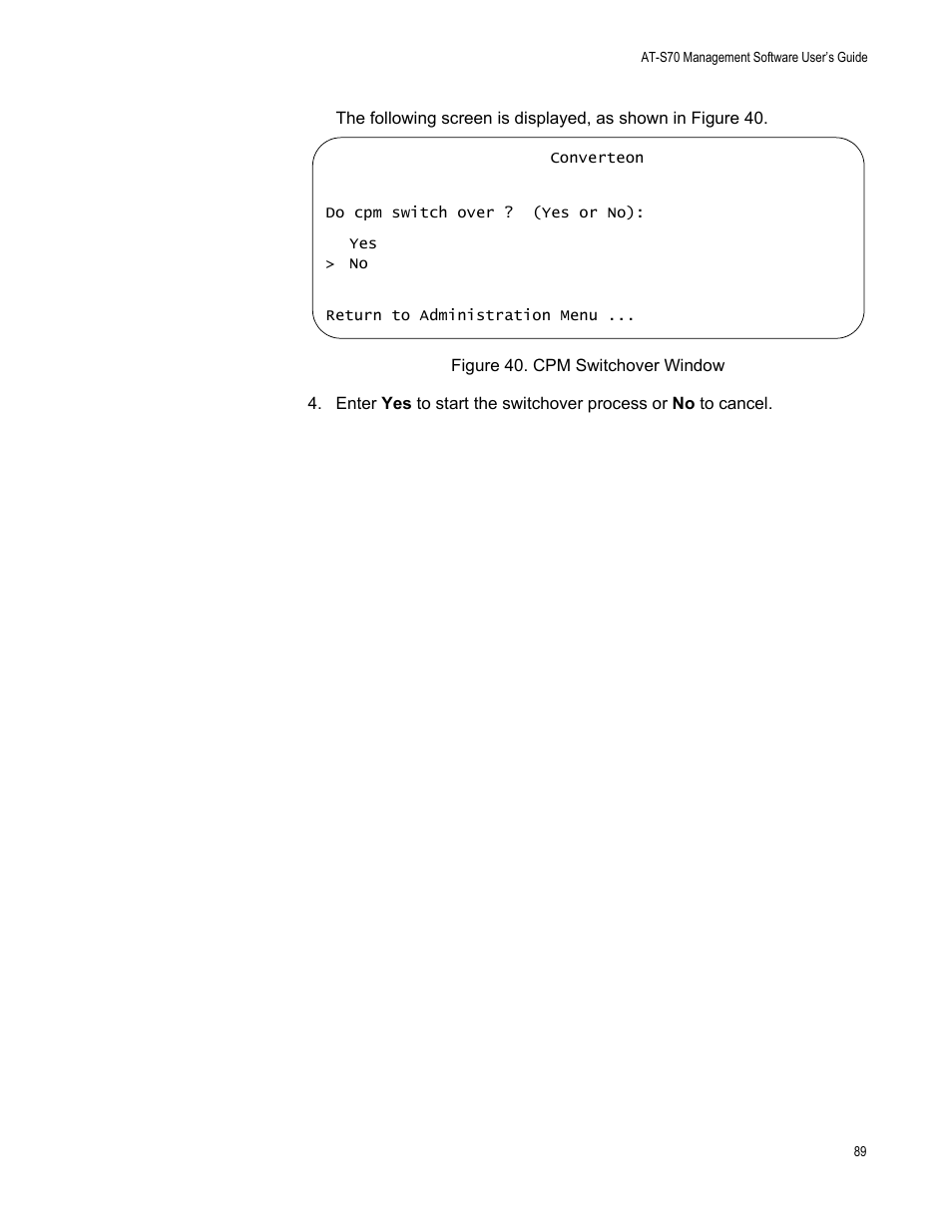 Figure 40. cpm switchover window | Allied Telesis AT-S70 User Manual | Page 89 / 134