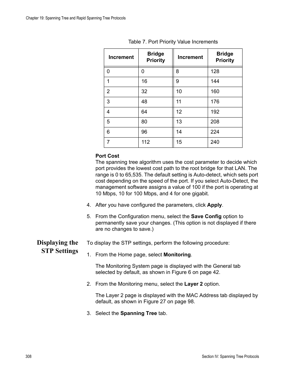 Displaying the stp settings, Table 9: port priority value increments | Allied Telesis AT-S63 User Manual | Page 308 / 462