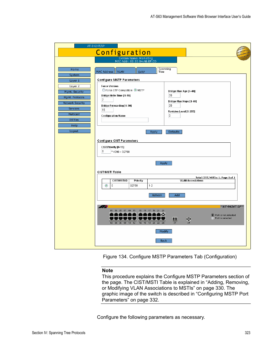 Figure 134 | Allied Telesis AT-S63 User Manual | Page 323 / 462
