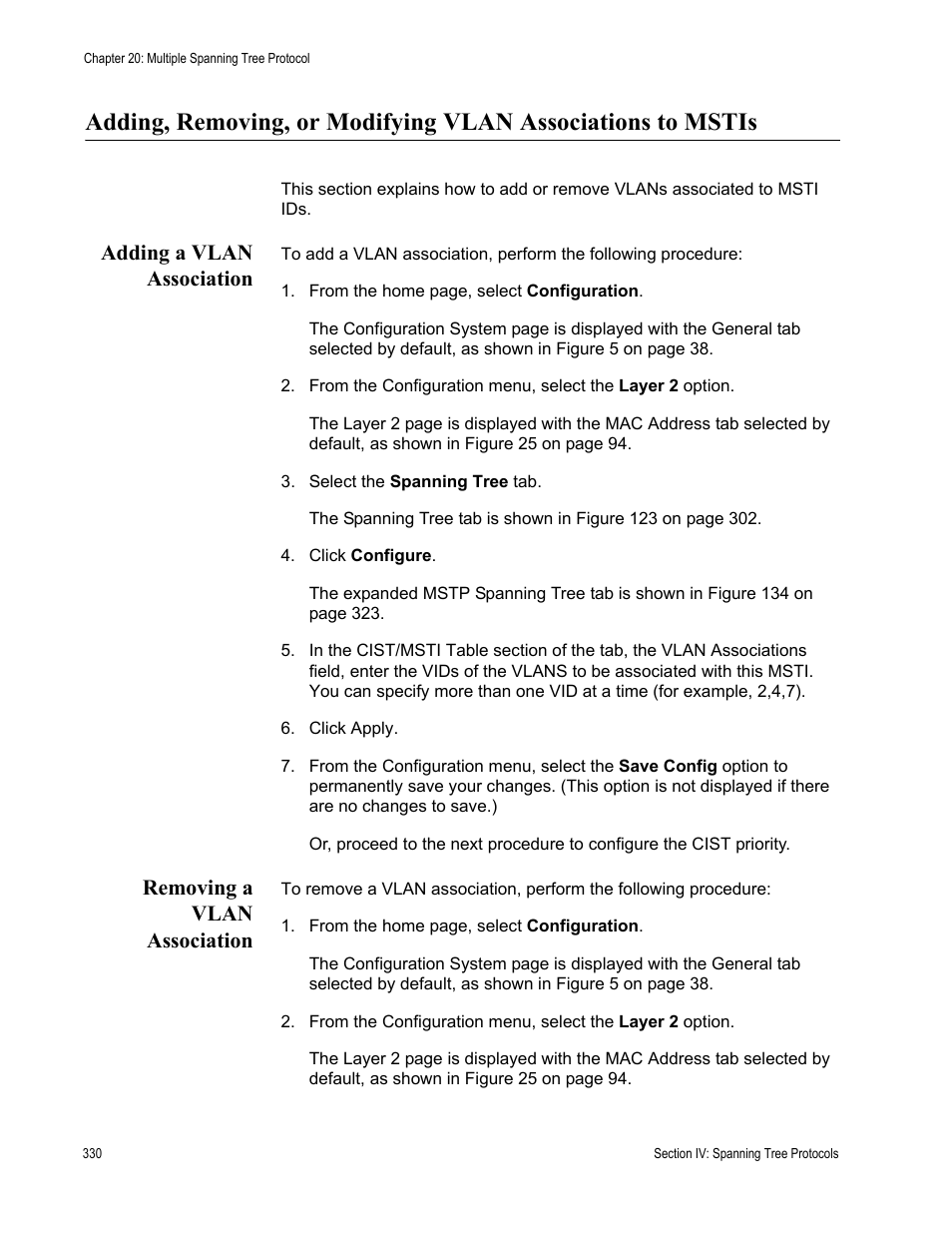 Adding a vlan association, Removing a vlan association | Allied Telesis AT-S63 User Manual | Page 330 / 462
