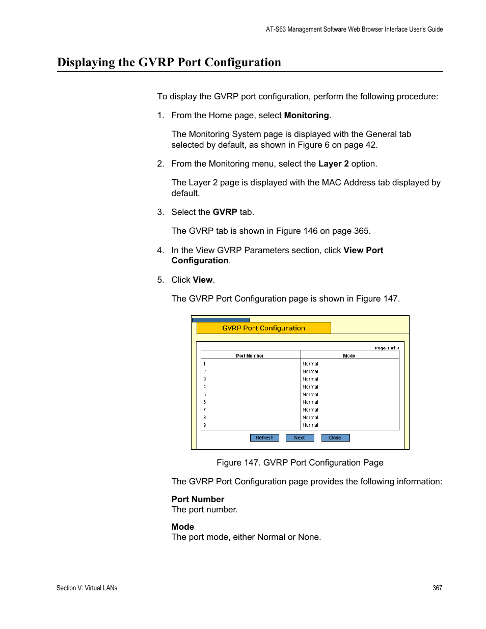 Displaying the gvrp port configuration | Allied Telesis AT-S63 User Manual | Page 367 / 462