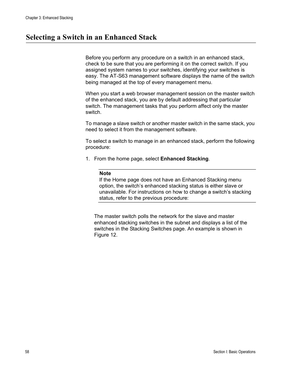 Selecting a switch in an enhanced stack | Allied Telesis AT-S63 User Manual | Page 58 / 462