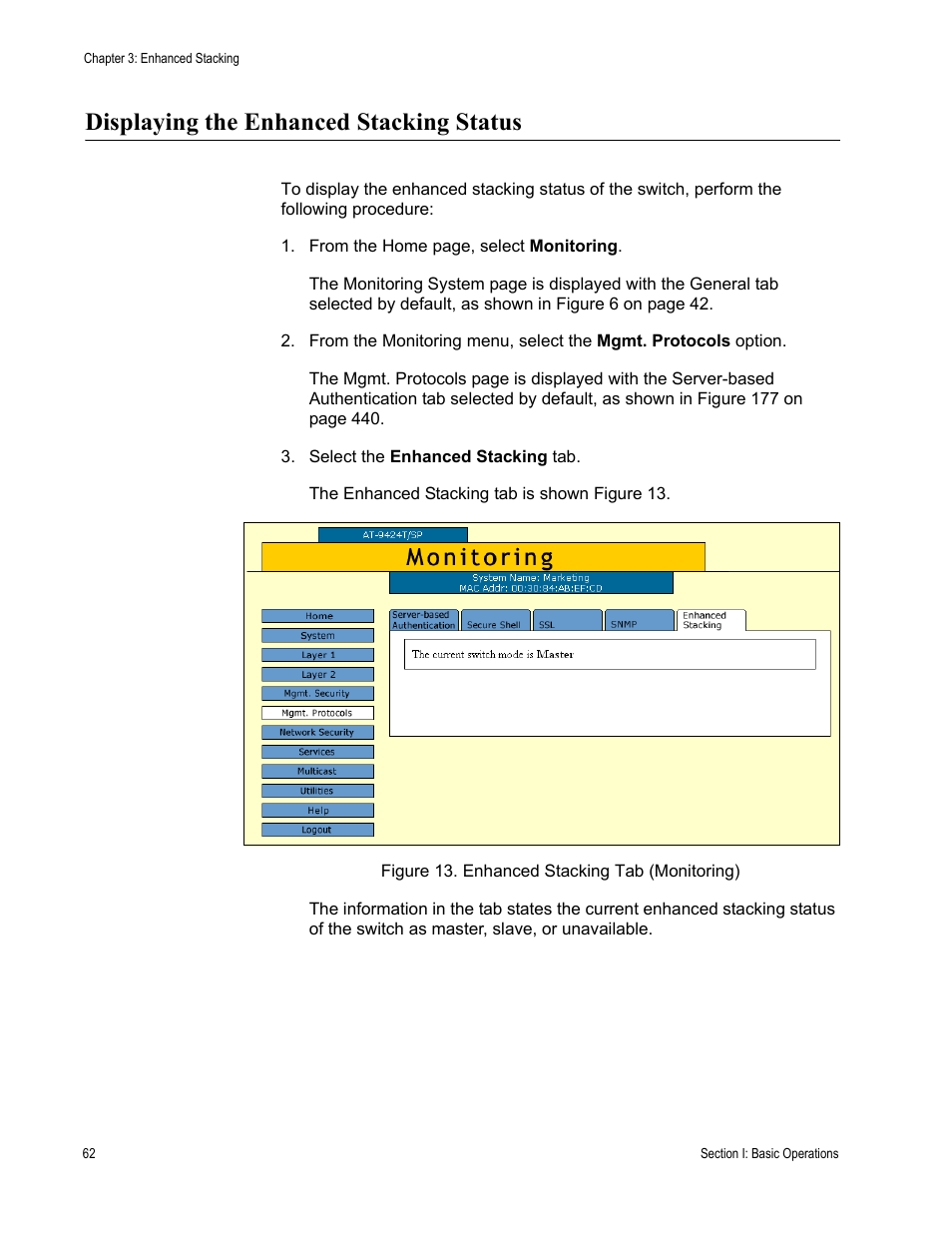 Displaying the enhanced stacking status, Figure 13: enhanced stacking tab (monitoring) | Allied Telesis AT-S63 User Manual | Page 62 / 462