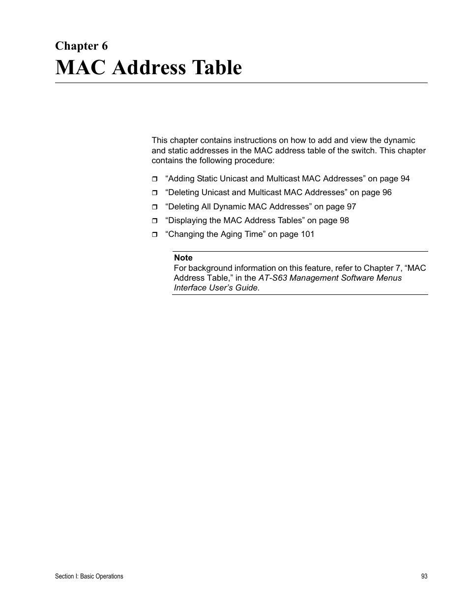 Chapter 6, Mac address table, R 6: mac address table | Chapter 6: mac address table | Allied Telesis AT-S63 User Manual | Page 93 / 462