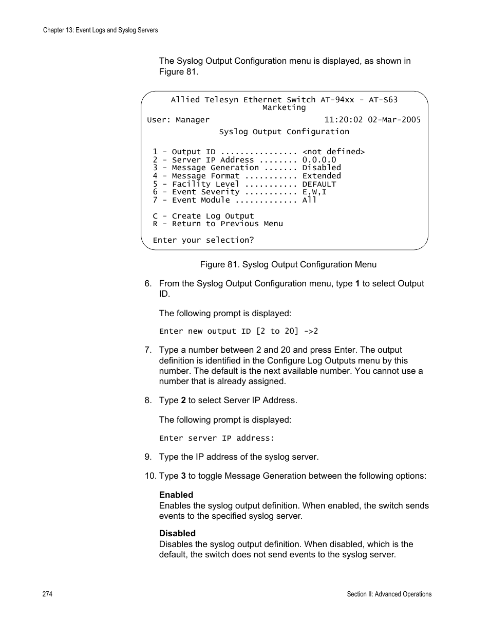 Figure 81: syslog output configuration menu | Allied Telesis AT-S63 User Manual | Page 274 / 908