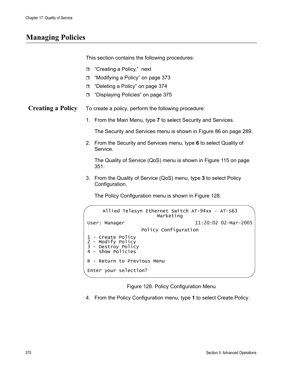 Managing policies, Creating a policy, Figure 128: policy configuration menu | Allied Telesis AT-S63 User Manual | Page 370 / 908